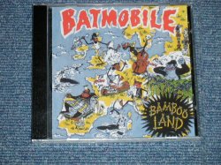 画像1: BATMOBILE -  BAMBOO LAND   ( SEALED ) /  NETHERLANDS Limited Re-Press "Brand New SEALED"  CD 