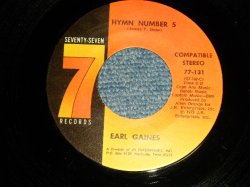 画像1: Earl Gaines - A) Hymn Number 5   B) If You Want What I Got (Ex+++/Ex+++)  / 1973 US AMERICA ORIGINAL Used 7" 45 rpm Single  