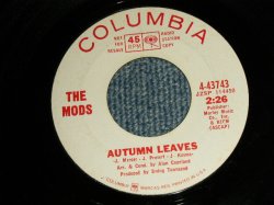 画像1: The MODS - A) AUTUMN LEAVES  B) WORK SONG (AMERIACH STYLE with CHORUS)  (Ex++/Ex++) / 1966 US AMERICA ORIGINAL "WHITE LABEL PROMO?"  Used 7" inch Single