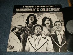 画像1: THE FIFTH 5TH DIMENSION - INVIDUALLY & COLLECTIVELY (Ex++/MINT-) / 1972 US AMERICA ORIGINAL Used LP