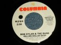 BOB DYLAN & THE BAND - MILLION DOLLAR BASH (Ex+++/Ex+++ WOL) / 1975  US AMERICA ORIGINAL "PROMO Only Same Flip MONO-STEREO" Used 7"SINGLE