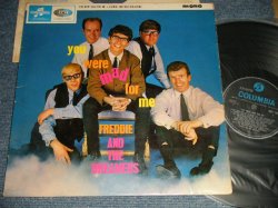 画像1: FREDDIE AND THE DREAMERS  - YOU WERE MADE FOR ME (Matrix Number1N/1N) (Ex+/Ex++ Looks:Ex+++) / 1964 UK ENGLAND ORIGINAL 1st Press "BLUE COLUMBIA Label"  MONO LP