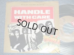 画像1: TRAVELING WILBURYS ( BOB DYLAN,ROY WOOD,ROY ORBISON,GEORGE HARRISON,TOM PETTY, ) - HANDLE WITH CARE / 1988 US ORIGINAL 7"Single With PICTURE SLEEVE 