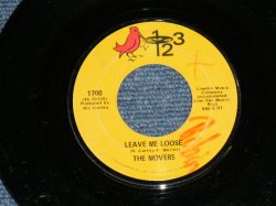 画像1: THE MOVERS - LEAVE ME LOOSE  / 1960's US ORIGINAL 7" Single 