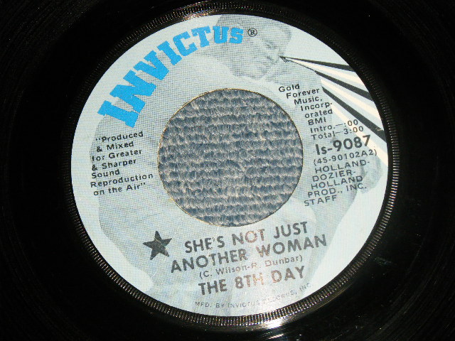 The 8TH DAY - A)SHE'S NOT JUST ANOTHER WOMAN  B) I CAN'T FOOL MYSELF (Ex+++/Ex+++)  / 1971 US AMERICA ORIGINAL Used 7