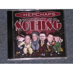 画像: HEPCHAPS - SWINGIN' ON NOTHING / EUROPE Brand New CD  