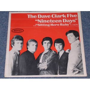 画像: DAVE CLARK FIVE - NINETEEN DAYS /  1966 US ORIGINAL 7"SINGLE With PICTURE SLEEVE