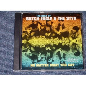 画像: BUTCH ENGLE & THE STYX - NO MATTER WHAT YOU SAY / 2000 US SEALED CD