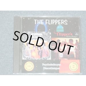 画像: THE FLIPPERS - PSYCHEDELICYAS + DISCOTHEQUE ( 2in1)  / GERMAN Brand New CD-R 