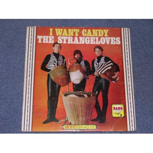 画像: THE STRANGE LOVES - I WANT CANDY  / 1965 US ORIGINAL MONO LP