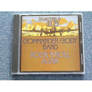 画像: COMMANDER CODY - ROCK'N' ROLL AGAIN / 2008  US SEALED NEW CD