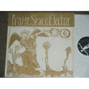 画像: PRAISE SPACE ELECTRIC - PRAISE SPACE ELECTRIC ( 90's PROGRESSIVE ROCK ) / 1991 UK ORIGINAL Used LP 