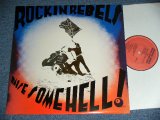 画像: ROCKIN' REBELS - RAISE SOME HELL (Matrix # RR-101-A-/ B) RR-101-B- ) ( Ex+++/MINT-) / 1983 US ORIGINAL Used LP PRIVATE Press 