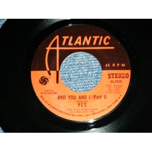 画像: YEST - AND YOU AND I / 1972 US ORIGINAL Used 7" Single 