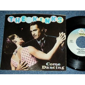 画像: THE KINKS - COME DANCING /  1983 US ORIGINAL  Used  7"Single With PICTURE SLEEVE  