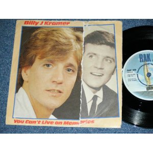 画像: BILLY J. KRAMER - YOU CAN'T LIVE ON MEMORIES / 1983  UK ORIGINAL Used 7"SINGLE With PICTURE SLEEVE