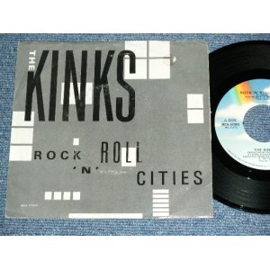 画像: THE KINKS - ROCK 'N' ROLL CITIES / 1986 US ORIGINAL Used  7"Single With PICTURE SLEEVE  