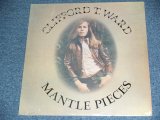 画像: CLIFFORD T. WARD - MANTLE PIECES  / 1974 US ORIGINA Brand New SEALED LP