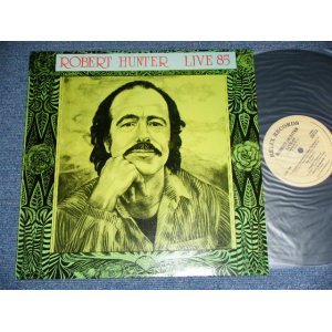 画像: ROBERT HUNTER of GRATEFUL DEAD -  LIVE 85  / 1985 US ORIGINAL Used LP 