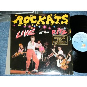 画像: ROCKATS - LIVE AT THE RITZ  ( Ex+++/MINT- ) / 1981 US ORIGINAL PROMO  Used  LP  With INNER SLEEVE