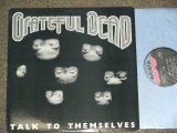 画像: GRATEFUL DEAD - TALK TO THEMSELVES  ( PROMO ONLY INTERVIEW  ) / 1987 US AMERICA ORIGINAL Used LP 