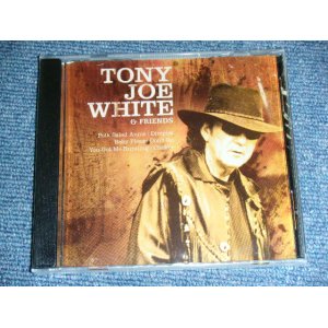 画像: TONY JOE WHITE & FRIENDS -  TONY JOE WHITE & FRIENDS / 2007 UK ENGLAND  Brand New SEALED  CD