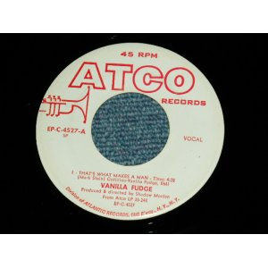 画像: VANILLA FUDGE - THAT'S WHAT MAKES A MAN   / 1968 US ORIGINAL PROMO ONLY Used  7"EP 