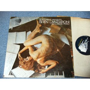 画像: BOB CREW GENERATION - PRESENTS BHEN LANZARONI  IN CLASSIC FROM / 1968 US AMERICAN  ORIGINAL STEREO Used LP 