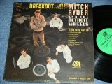 画像: MITCH RYDER and the DETROIT WHEELS - BREAKOUT...!!! ( Without "DEVIL WITH A BLUE DRESS ON/GOOD GOLLY MISS MOLLY" / 1966 US AMERICA ORIGINAL MONO Used LP 