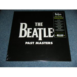 画像: THE BEATLES - PAST MASTERS  (REMASTERED 180 Gram Heavy Weight )  / 2012 UK  REISSUE Brand New SEALED 2-LP   