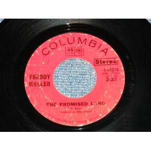 画像: FREDDY WELLER - THE PROMISED LAND ( CHUCK BERRY'S Song ) / 1971 US AMERICA  ORIGINAL Used  7"SINGLE