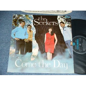 画像: THE SEEKERS - COME THE DAY ( Matrix Number : 2G/2G , Ex+++/Ex+++ )  / 1966 UK ORIGINAL "BLUE COLUMBIA " credit Label  STEREO  LP 