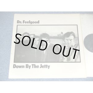 画像: DR.FEELGOOD - DOWN BY THE JETTY ( Ex++/Ex+++ ) /  1975 UK ENGLAND ORIGINAL Used LP 