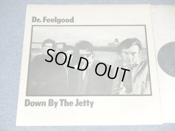 画像1: DR.FEELGOOD - DOWN BY THE JETTY ( Ex++/Ex+++ ) /  1975 UK ENGLAND ORIGINAL Used LP 