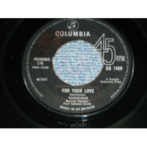 画像: THE YARDBIRDS - FOR YOUR LOVE  ( Ex+/Ex+ : NOT ORIGINAL CEMTER ) / 1965  UK ENGLAND ORIGINAL Used 7"SINGLE