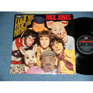 画像: PAUL JONES of MANFRED MANN - LOVE ME LOVE MY FRIEND ( Ex+++/Ex+++ Looks: MINT- )  / 1967 UK ENGLAND ORIGINAL "RED H.M.V. Label" MONO Used LP 