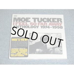 画像: MOE TUCKER -  I Feel So Far Away: Anthology 1974-1998   / 2012 US AMERICA Brand New SEALED  2-CD 's 