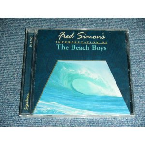 画像: FRED SIMON - INTERPRETATION OF The BEACH BOYS( Cover Of  The BEACH BOYS Songs : BEACH BOYS Follower  / 1999 US AMERICA ORIGINAL release from INDIES  Brand New SEALED CD