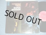 画像: MIKE BLOOMFIELD + AL KOOPER + STEVE STILLS - SUPER SESSION (Matrix # A:1C/B:1E : Ex++/Ex+++) / 1968 US AMERICA "360 Sound Label" Used LP 