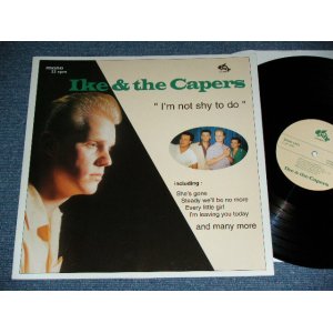 画像: IKE & The CAPERS - I'M NOT SHY TO DO  / 1997 GERMAN ORIGINAL "BRAND NEW"    LP 