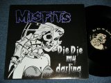 画像: MISFITS - Die Die My Darling( LImited 5000 Press : Ex+++/MINT-)  / 1984 US AMERICA ORIGINAL Used 12"