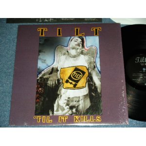 画像: TILT - 'TIL IT KILLS / 1995 US AMERICA   ORIGINAL Used LP