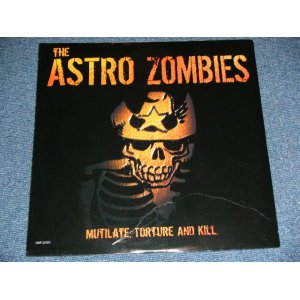 画像: ASTRO ZOMBIES - MUTILATE TORTURE AND KILL /2004?  BELGIUM  ORIGINAL "BRAND NEW SEALED" LP 