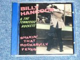 画像: BILLY HANCOCK & The TENNESSEE ROCKETS - SHAKIN' THAT ROCKABILLY FEVER  / 2001 EUROPE ORIGINAL "Brand New" CD  