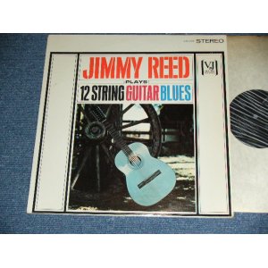 画像: JIMMY REED - PLAYS 12 STRING GUITAR BLUES ( Ex++/Ex+++ ) / 19?? US AMERICA 2nd Press STEREO Used LP 