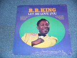 画像: B.B.KING B.B. KING - LET ME LOVE YOU / 197? US Reissue Brand New SEALED LP DEAD STOCK!!!! 