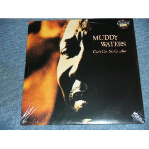 画像: MUDDY WATERS - CAN'T GET NO GRIDIN' / US Reissue Sealed LP 