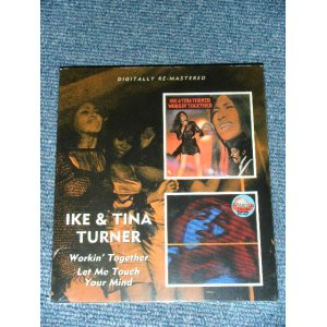 画像: IKE & TINA TURNER - WORKING TOGETHER + LET ME TOUCH YOUR MIND ( 2 in 1 ) / 2011 UK Brand New Sealed CD 