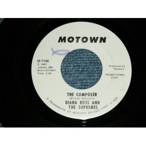 画像: DIANA ROSS & THE SUPREMES - THE COMPOSER / 1967 US ORIGINAL PROMO ONLY 45rpm 7"Single  