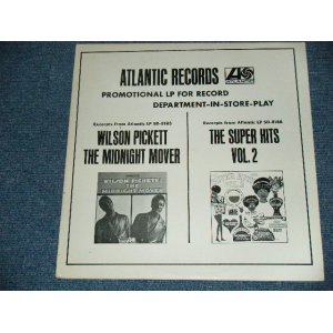 画像: A) WILSON PICKETT / B) V.A. - PROMOTIONAL LP FOR RECORD DEPARTMENT-IN-STORE-PLAY : A) THE MIDNIGHT MOVER / B) THE SUPER HITS VOL.2 / 1968 US ORIGINAL Promo Only LP  